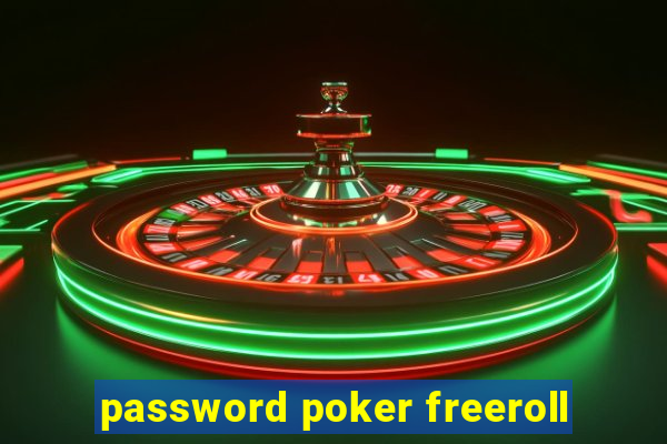 password poker freeroll